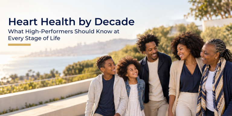 Heart Health by Decade: What High-Performers Should Know at Every Stage of Life