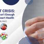 The Silent Crisis: Why “Normal” Isn’t Enough for America’s Heart Health