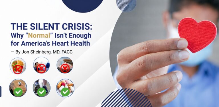 The Silent Crisis: Why “Normal” Isn’t Enough for America’s Heart Health